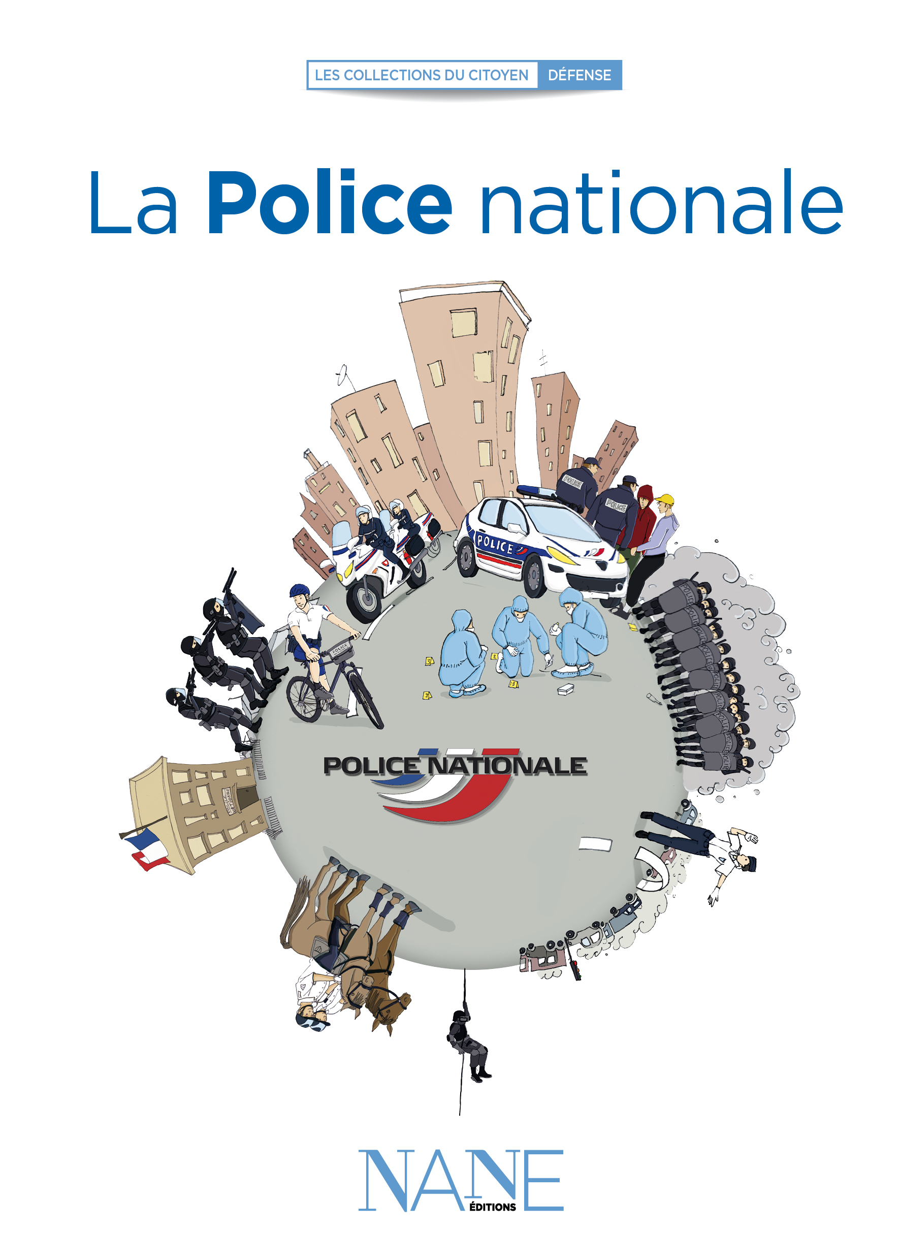 La Police Nationale - - Ouvrage Collectif (EAN13 : 9782843681073 ...