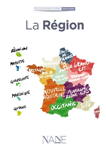 La Région - Etienne de La Rochère - NANE EDITIONS