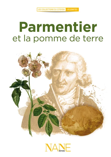 Parmentier et la Pomme de terre -  - NANE EDITIONS